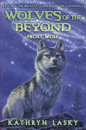 Wolves of the Beyond #4: Frost Wolf: Volume 4