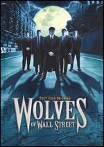 Wolves of Wall Street - David DeCoteau