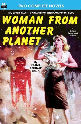 Woman From Another Planet & Homecalling - Merril, Judith, and Long, Frank Belknap