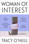 Woman of Interest: A Memoir