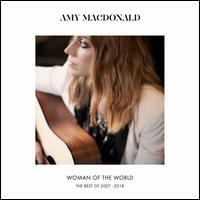 Woman of the World: The Best of 2007-2018 - Amy Macdonald
