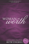 Woman of Worth: Lifelong Empowerment From Psalm 139