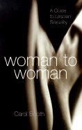 Woman to Woman: A Guide to Lesbian Sexuality