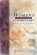 Woman's Evangelical Commentary: New Testament - Harrington Kelley, Rhonda (Editor), and Kelley Patterson, Dorothy (Editor)