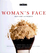 Woman's Face: Skin Care and Makeup