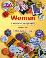 Women a Feminist Perspective - Freeman, Jo (Editor)