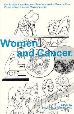 Women and Cancer - Stellman, Steven