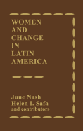 Women and Change in Latin America: New Directions in Sex and Class