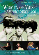 Women and Music in America Since 1900 [2 Volumes]: An Encyclopedia