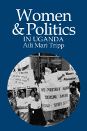 Women and Politics in Uganda: The Challenge of Associational Autonomy