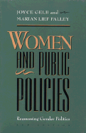 Women and Public Policies: Reassessing Gender Politics - Gelb, Joyce, and Palley, Marian Lief