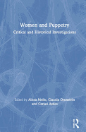 Women and Puppetry: Critical and Historical Investigations