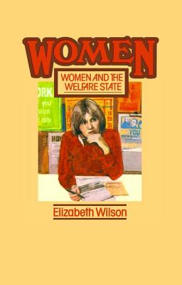 Women and the Welfare State - Wilson, Elizabeth