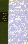 Women and Writing in Modern China