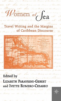 Women at Sea: Travel Writing and the Margins of Caribbean Discourse - Na, Na