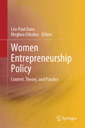 Women Entrepreneurship Policy: Context, Theory, and Practice