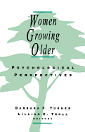 Women Growing Older: Psychological Perspectives