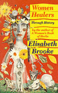 Women Healers Through History - Brooke, Elisabeth