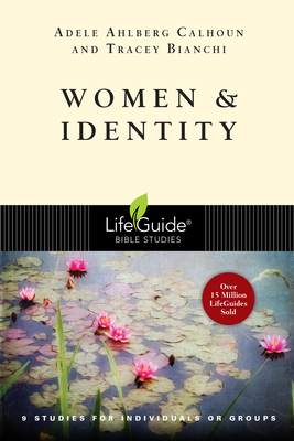 Women & Identity - Calhoun, Adele Ahlberg, and Bianchi, Tracey D