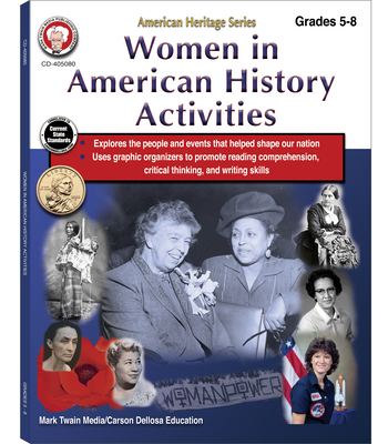 Women in American History Activities Workbook, Grades 5 - 8: American Heritage Series - Cameron