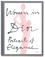 Women in Dior: Portraits of Elegance