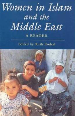 Women in Islam and the Middle East: A Reader - Roded, Ruth