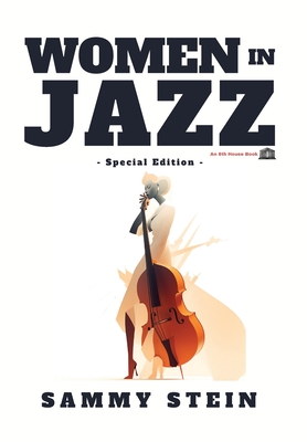 Women in Jazz - Special Edition - Stein, Sammy