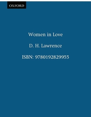 Women in Love - Lawrence, D H, and Bradshaw, David (Editor)