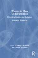Women in Mass Communication: Diversity, Equity, and Inclusion