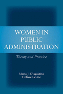 Women in Public Administration: Theory and Practice: Theory and Practice