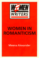 Women in Romanticism: Mary Wollstonecraft, Dorothy Wordsworth and Mary Shelley