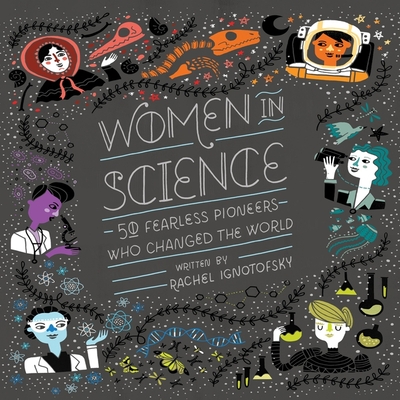 Women in Science: 50 Fearless Pioneers Who Changed the World - Ignotofsky, Rachel, and Mollo-Christensen, Sarah (Read by)