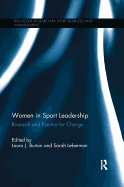 Women in Sport Leadership: Research and Practice for Change