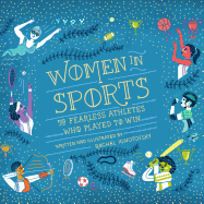 Women in Sports: 50 Fearless Athletes Who Played to Win