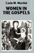 Women in the Gospels - Martini, Carlo Maria