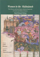 Women in the Shahnameh: Their History and Social Status Within the Framework of Ancient and Medieval Sources - Khaleghi-Motlagh, Djalal