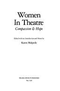 Women in Theatre: Compassion & Hope - Malpede, Karen