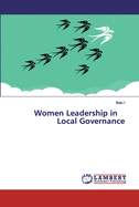 Women Leadership in Local Governance