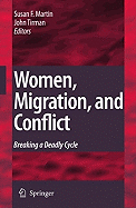 Women, Migration, and Conflict: Breaking a Deadly Cycle