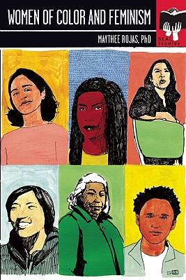 Women of Color and Feminism - Rojas, Maythee