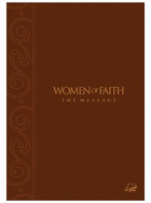 Women of Faith Message Bible: Mahogany Leathersoft Edition
