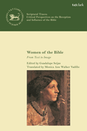 Women of the Bible: From Text to Image