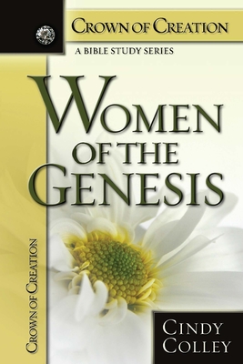 Women of the Genesis - Colley, Cindy