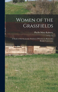 Women of the Grassfields; a Study of the Economic Position of Women in Bamenda, British Cameroons