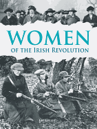 Women of the Irish Revolution