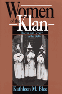 Women of the Klan: Racism & Gender in the 1920's