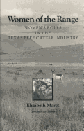 Women of the Range: Women's Roles in the Texas Beef Cattle Industry