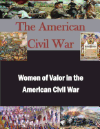 Women of Valor in the American Civil War