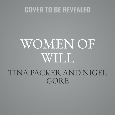 Women of Will Lib/E: The Performance - Packer, Tina (Read by), and Gore, Nigel (Read by)