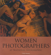 Women Photographers at National Geographic (Direct Mail Edition)